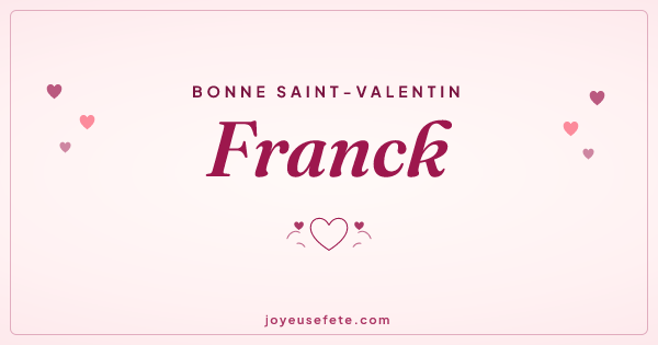 Image « Bonne Saint-Valentin Franck » au format large