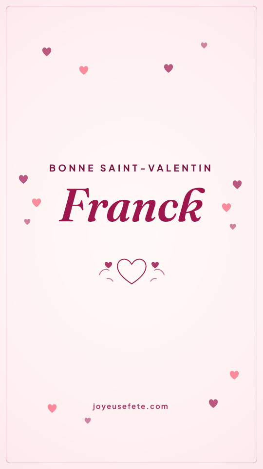 Image « Bonne Saint-Valentin Franck » au format story