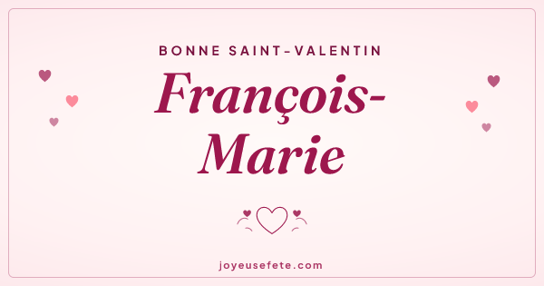Image « Bonne Saint-Valentin François-Marie » au format large
