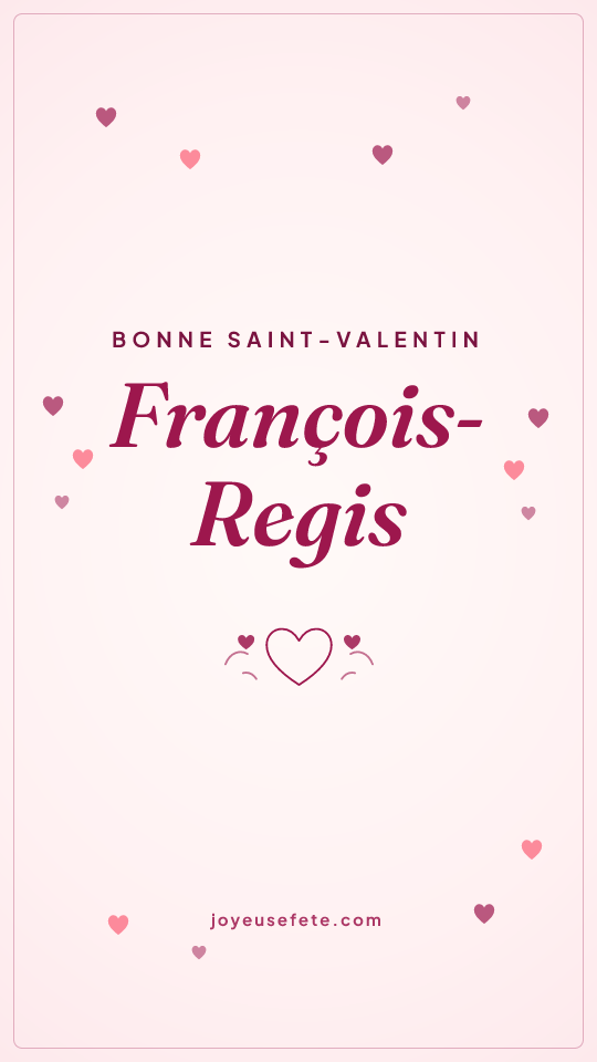 Image « Bonne Saint-Valentin François-Regis » au format story