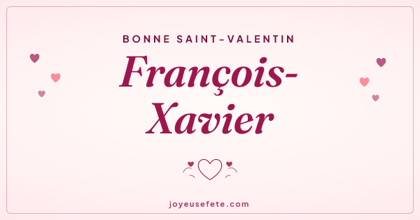 Image « Bonne Saint-Valentin François-Xavier » au format large