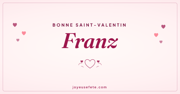 Image « Bonne Saint-Valentin Franz » au format large