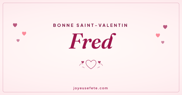 Image « Bonne Saint-Valentin Fred » au format large