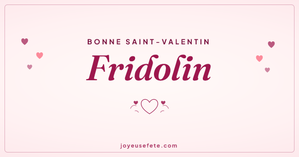 Image « Bonne Saint-Valentin Fridolin » au format large