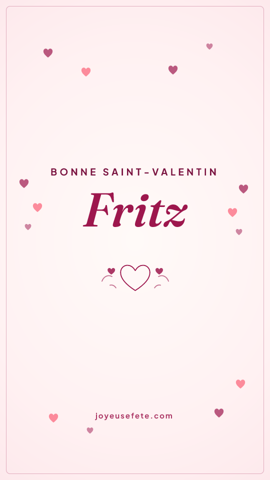 Image « Bonne Saint-Valentin Fritz » au format story