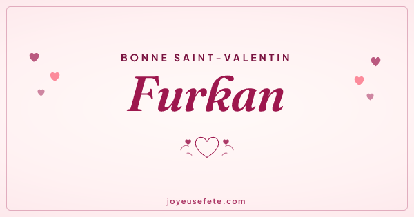 Image « Bonne Saint-Valentin Furkan » au format large