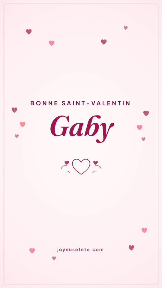 Image « Bonne Saint-Valentin Gaby » au format story