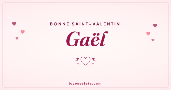 Image « Bonne Saint-Valentin Gaël » au format large