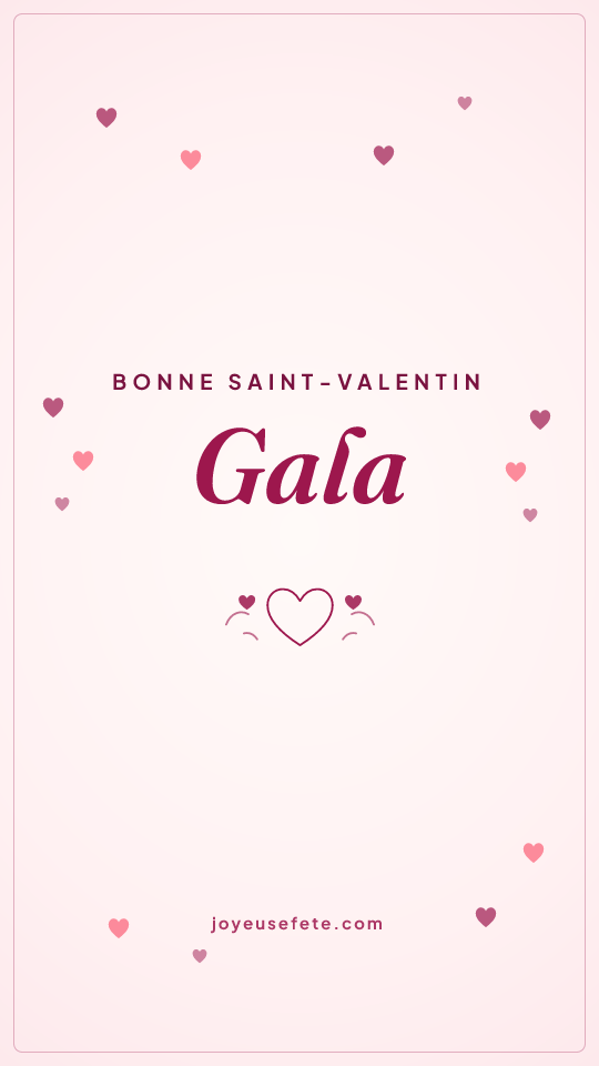 Image « Bonne Saint-Valentin Gala » au format story