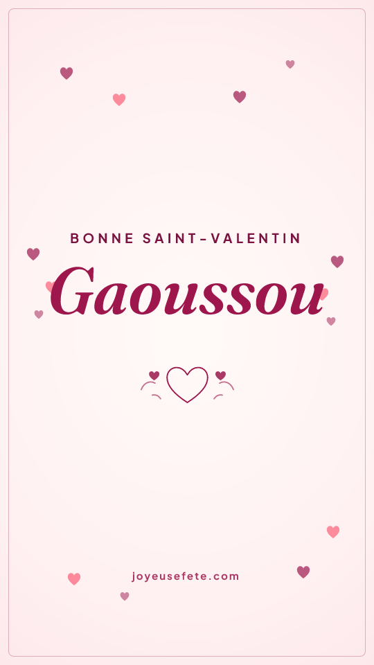 Image « Bonne Saint-Valentin Gaoussou » au format story