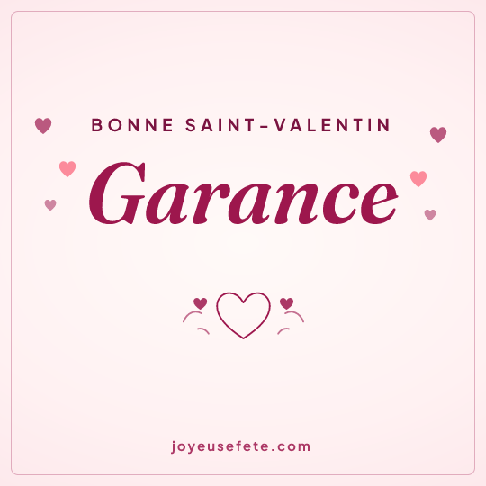 Image carrée « Bonne Saint-Valentin Garance » pour WhatsApp