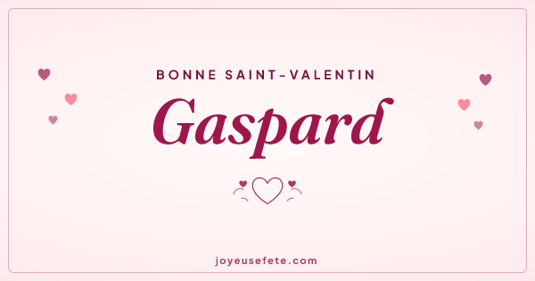 Image « Bonne Saint-Valentin Gaspard » au format large