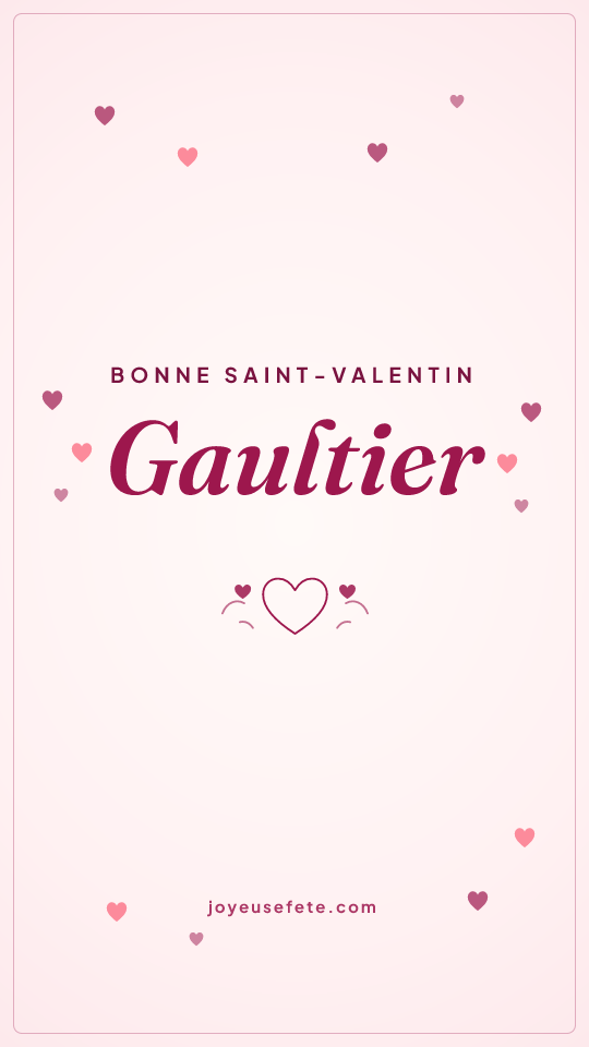 Image « Bonne Saint-Valentin Gaultier » au format story