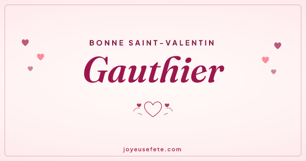 Image « Bonne Saint-Valentin Gauthier » au format large