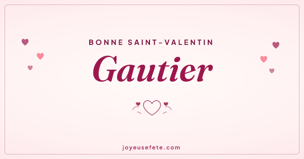 Image « Bonne Saint-Valentin Gautier » au format large