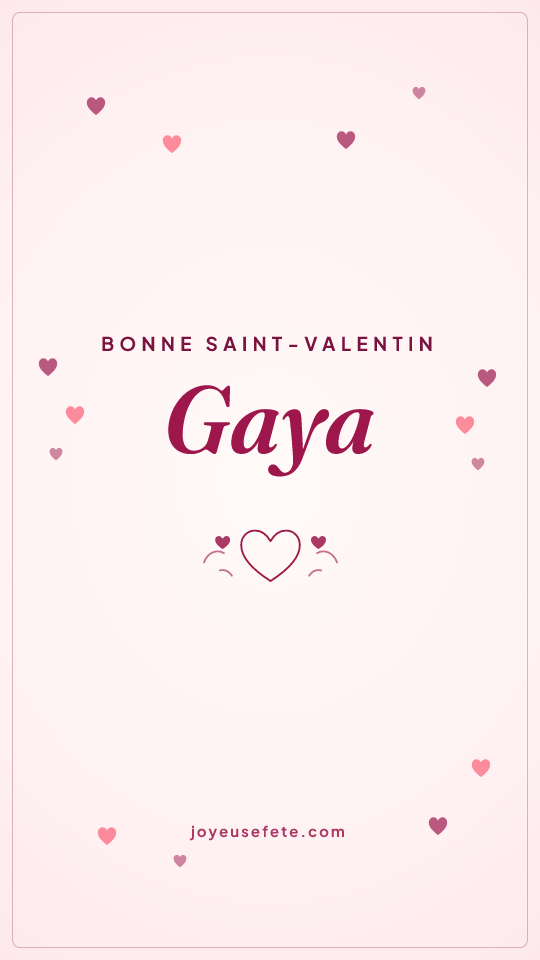 Image « Bonne Saint-Valentin Gaya » au format story