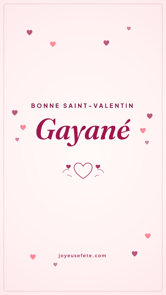 Image « Bonne Saint-Valentin Gayané » au format story