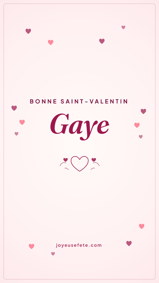 Image « Bonne Saint-Valentin Gaye » au format story