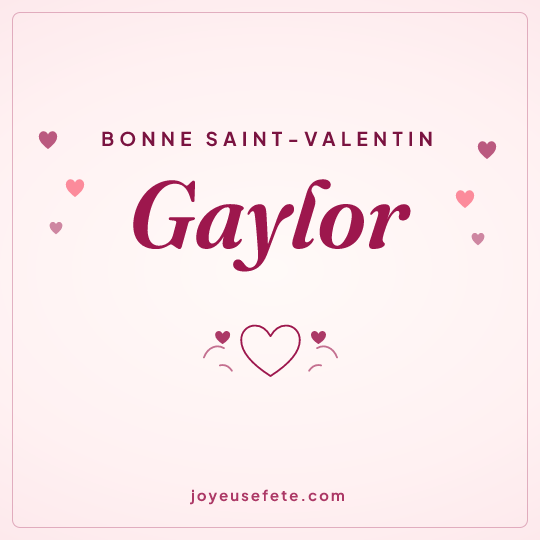 Image carrée « Bonne Saint-Valentin Gaylor » pour WhatsApp