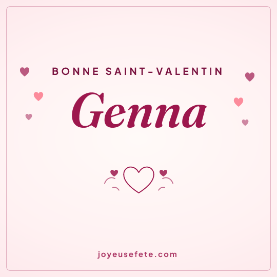 Image carrée « Bonne Saint-Valentin Genna » pour WhatsApp
