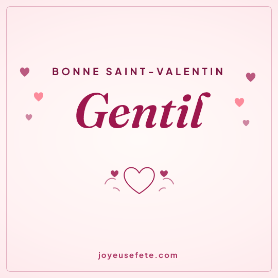Image carrée « Bonne Saint-Valentin Gentil » pour WhatsApp
