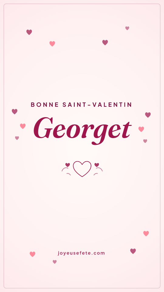 Image « Bonne Saint-Valentin Georget » au format story