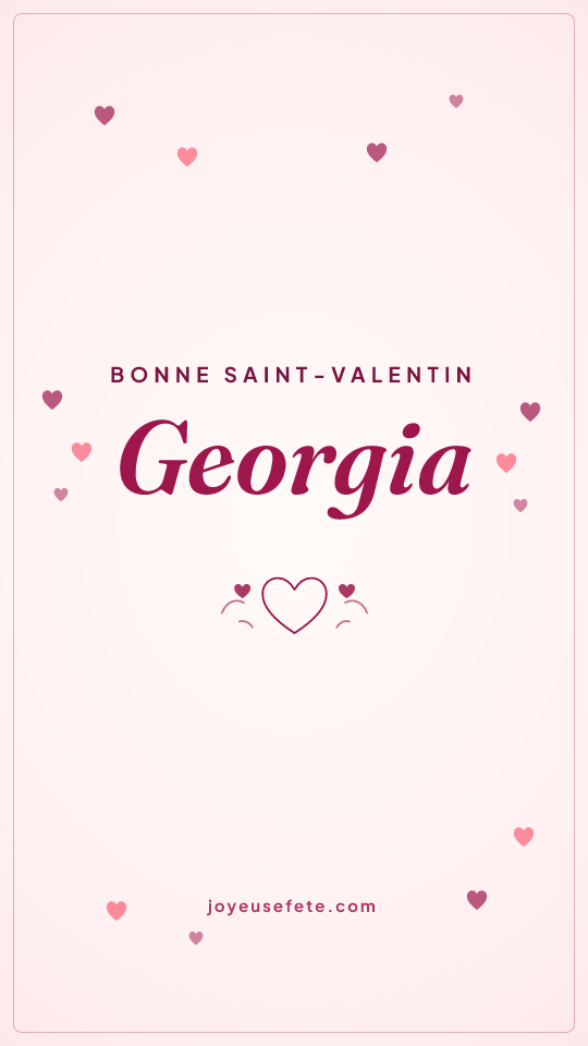 Image « Bonne Saint-Valentin Georgia » au format story