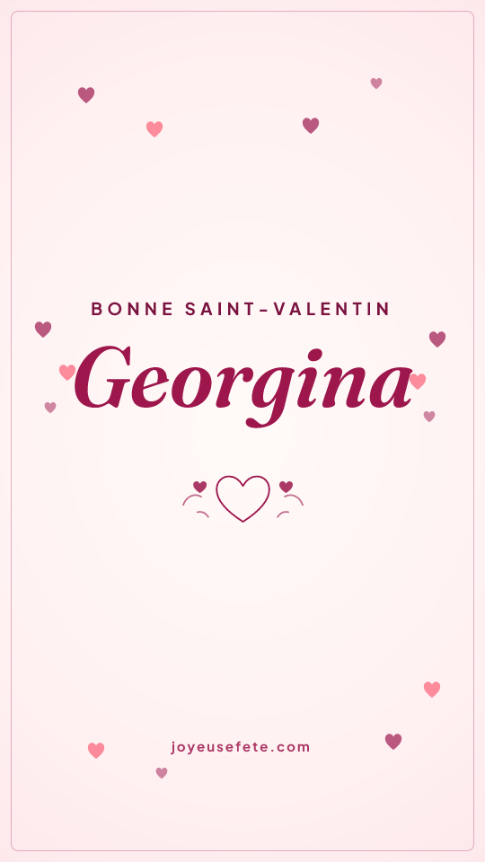 Image « Bonne Saint-Valentin Georgina » au format story