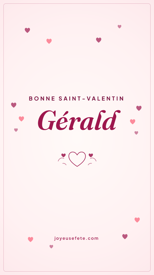 Image « Bonne Saint-Valentin Gérald » au format story