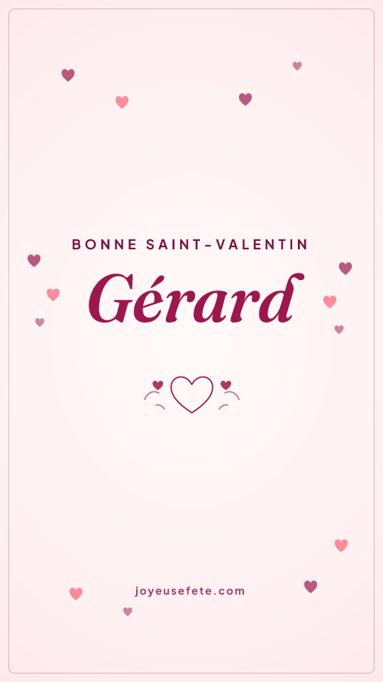 Image « Bonne Saint-Valentin Gérard » au format story