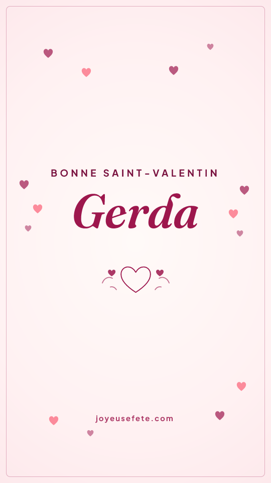Image « Bonne Saint-Valentin Gerda » au format story
