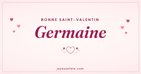 Image « Bonne Saint-Valentin Germaine » au format large