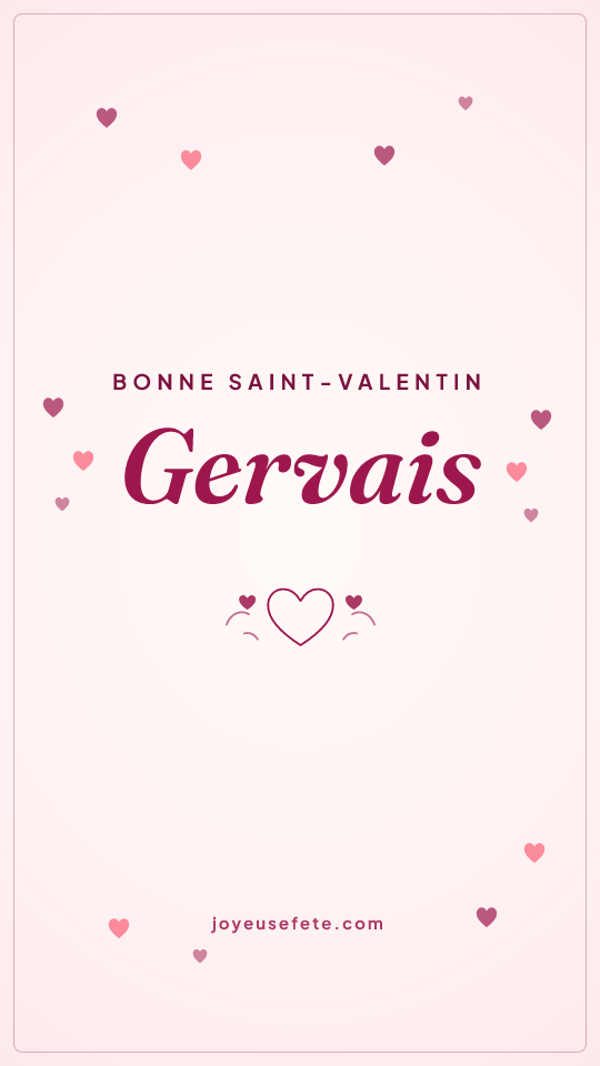 Image « Bonne Saint-Valentin Gervais » au format story