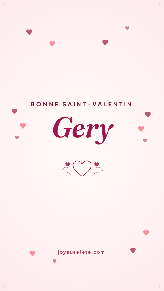 Image « Bonne Saint-Valentin Gery » au format story