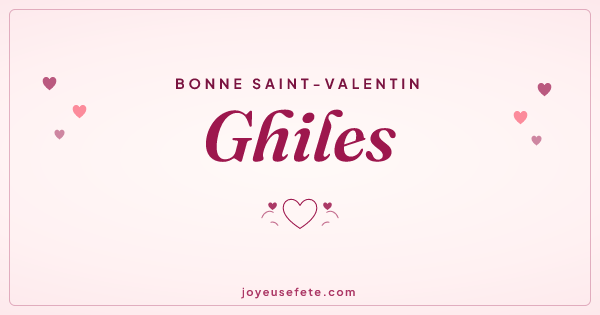 Image « Bonne Saint-Valentin Ghiles » au format large