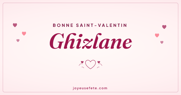 Image « Bonne Saint-Valentin Ghizlane » au format large