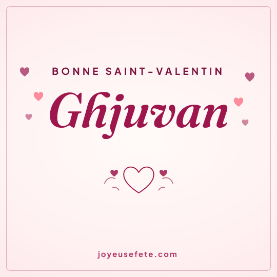 Image carrée « Bonne Saint-Valentin Ghjuvan » pour WhatsApp