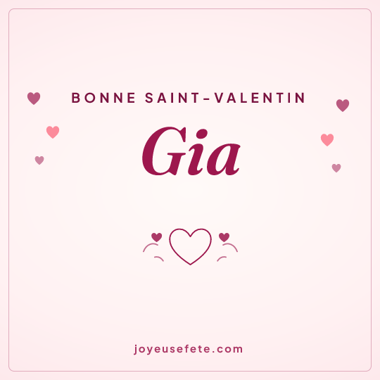 Image carrée « Bonne Saint-Valentin Gia » pour WhatsApp