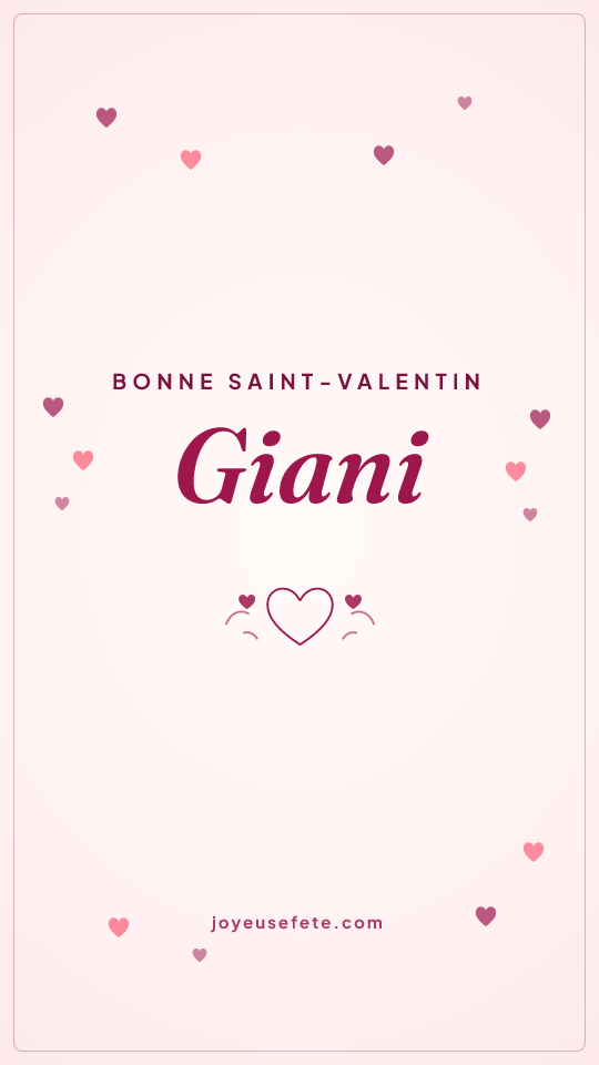 Image « Bonne Saint-Valentin Giani » au format story