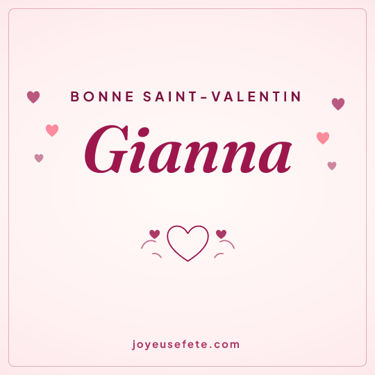 Image carrée « Bonne Saint-Valentin Gianna » pour WhatsApp