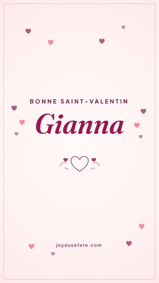 Image « Bonne Saint-Valentin Gianna » au format story