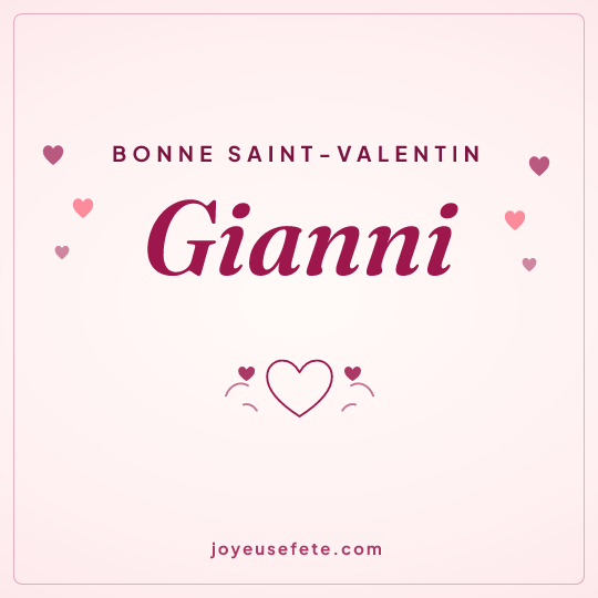 Image carrée « Bonne Saint-Valentin Gianni » pour WhatsApp
