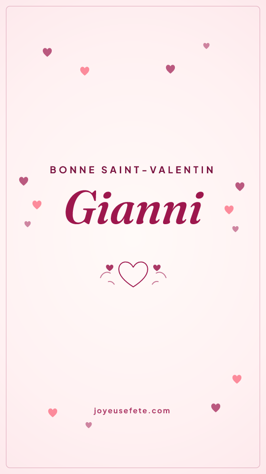 Image « Bonne Saint-Valentin Gianni » au format story
