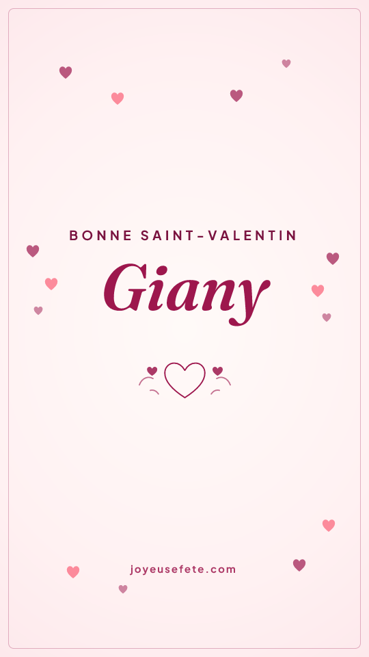 Image « Bonne Saint-Valentin Giany » au format story