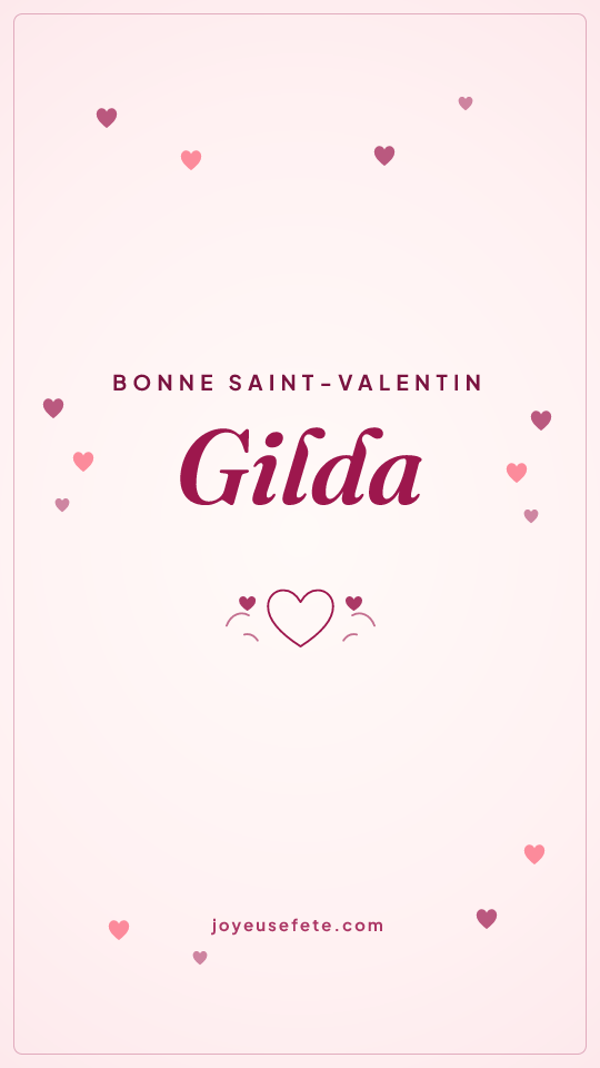 Image « Bonne Saint-Valentin Gilda » au format story