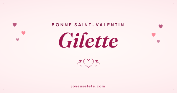Image « Bonne Saint-Valentin Gilette » au format large