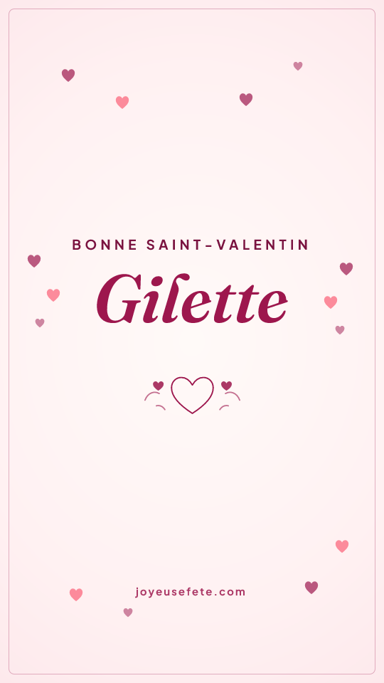 Image « Bonne Saint-Valentin Gilette » au format story