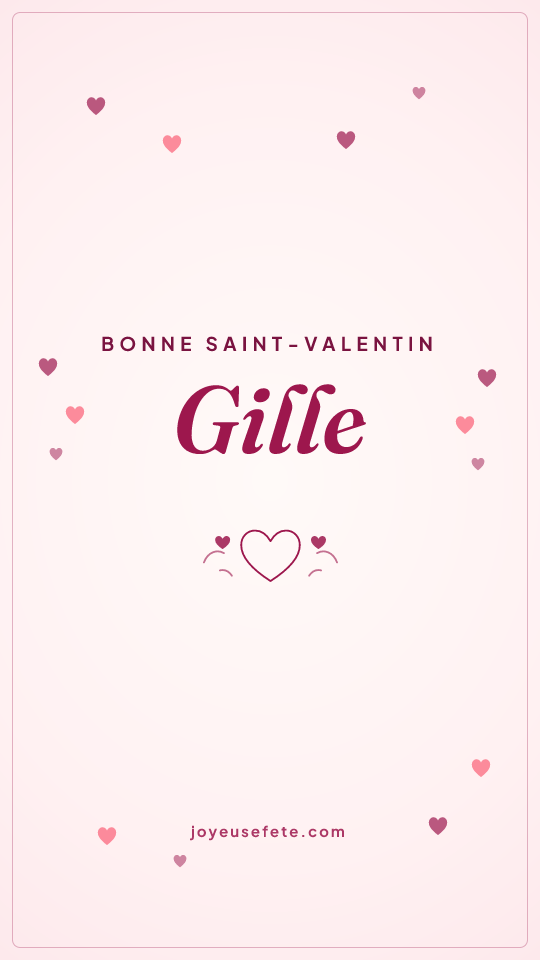 Image « Bonne Saint-Valentin Gille » au format story