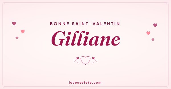 Image « Bonne Saint-Valentin Gilliane » au format large