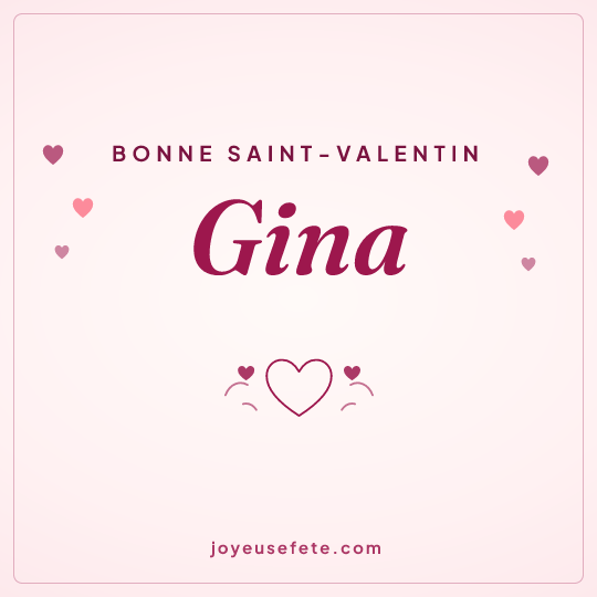 Image carrée « Bonne Saint-Valentin Gina » pour WhatsApp